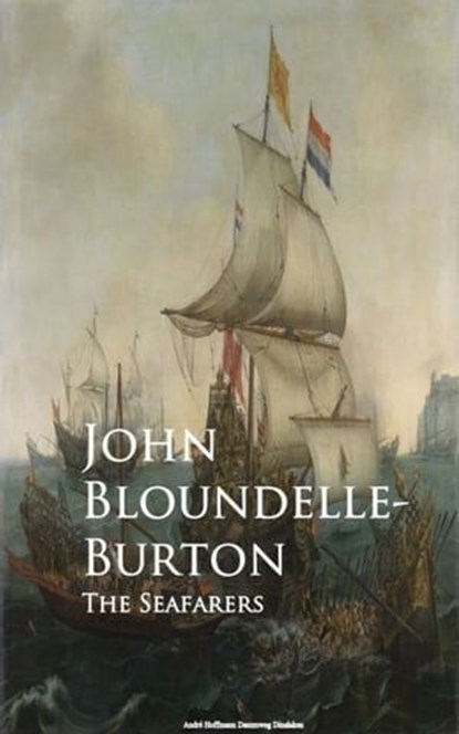 The Seafarers, John Bloundelle-Burton - Ebook - 9783736416970