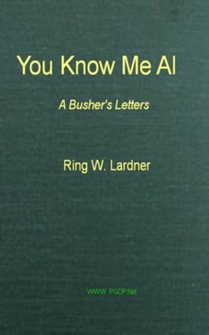 You Know Me Al, Ring W. Lardner - Ebook - 9783736417250