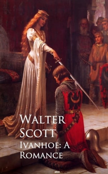 Ivanhoe, Walter Scott - Ebook - 9783736417632