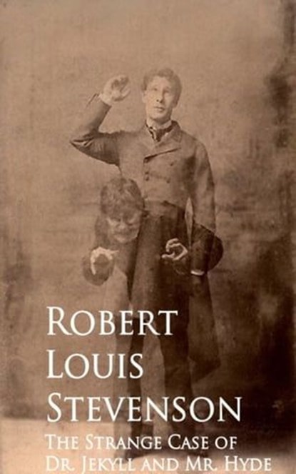 The Strange Case of Dr. Jekyll and Mr. Hyde, Robert Louis Stevenson - Ebook - 9783736418233
