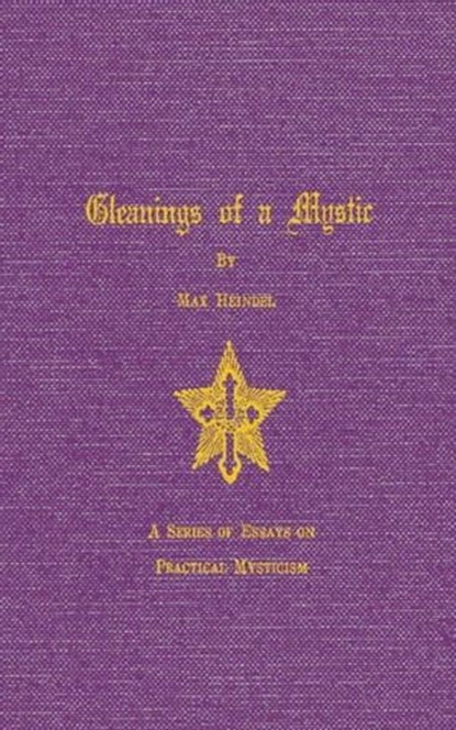 Gleaning of a Mystic, Max Heindel Heindel - Ebook - 9783736419131