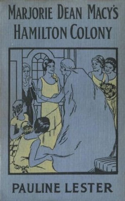 Marjorie Dean Macy's Hamilton Colony, Josephine Chase - Ebook - 9783736419452