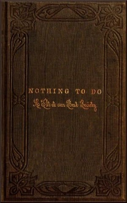Nothing to Do - A Tilt at Our Best Society, Jr. Horatio Alger - Ebook - 9783736419667