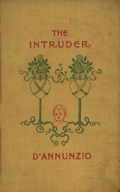 The Intruder, Gabriele D'Annunzio - Ebook - 9783736420250