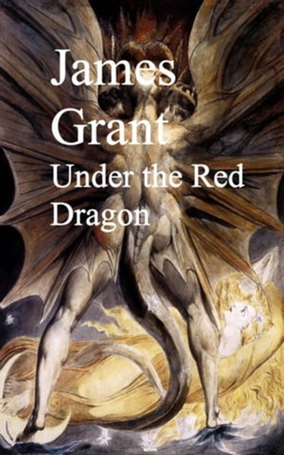 Under the Red Dragon, James Grant - Ebook - 9783736420762