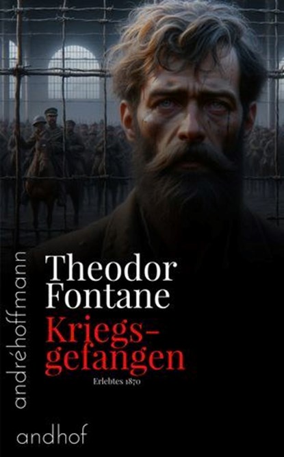 Kriegsgefangen, Theodor Fontane - Ebook - 9783736429079