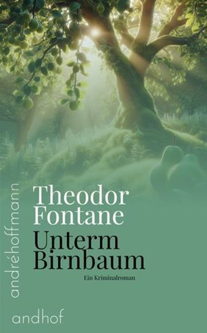 Unterm Birnbaum, Theodor Fontane - Ebook - 9783736429130
