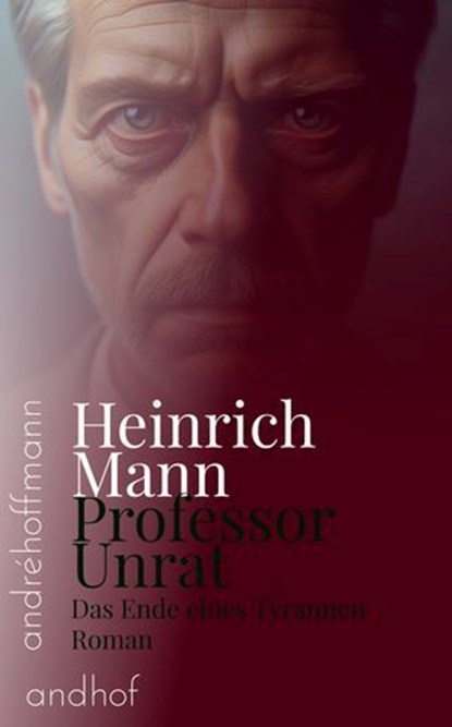 Professor Unrat, Heinrich Mann - Ebook - 9783736429390