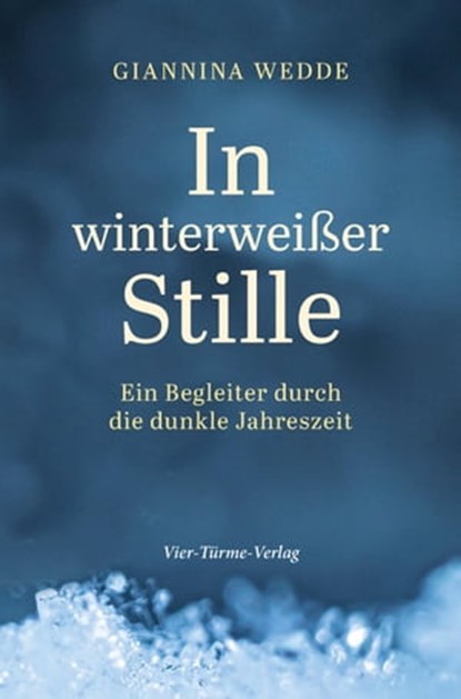 In winterweißer Stille, Giannina Wedde - Ebook - 9783736503991