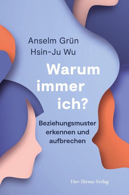 Warum immer ich?, Anselm Grün ; Hsin-Ju Wu - Gebonden - 9783736504202