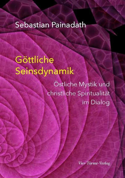 Göttliche Seinsdynamik, Sebastian Painadath - Paperback - 9783736504417