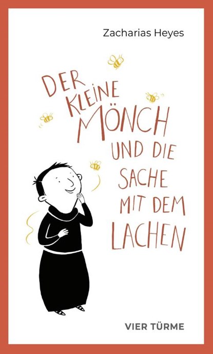 Der kleine Mönch und die Sache mit dem Lachen, Zacharias Heyes - Gebonden - 9783736505124