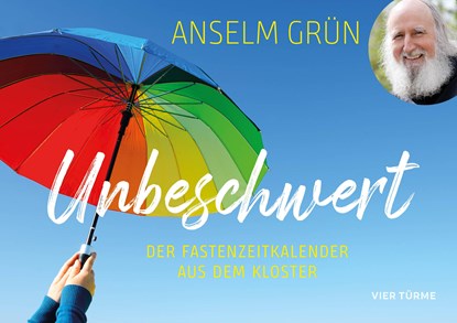 Unbeschwert, Anselm Grün - Paperback - 9783736505254