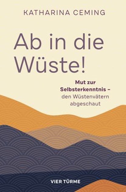 Ab in die Wüste!, Katharina Ceming - Ebook - 9783736506114