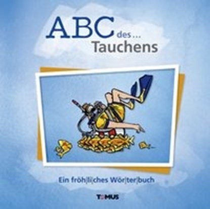 ABC des... Tauchens, niet bekend - Gebonden - 9783736640160