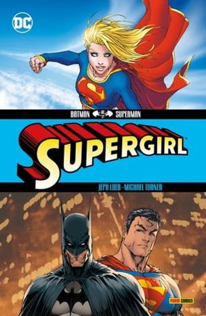 Batman/Superman: Supergirl, Jeph Loeb - Ebook - 9783736721814