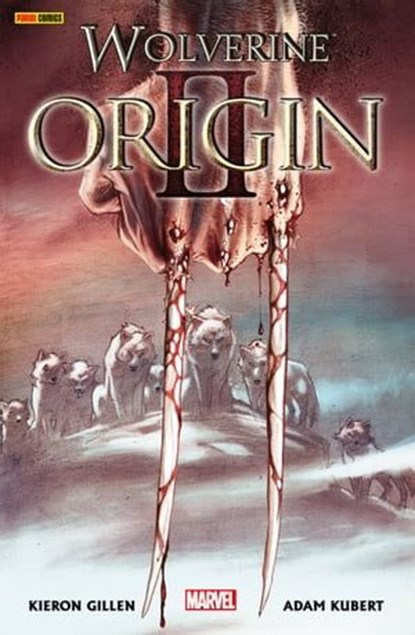 Wolverine: Origin 2, Kieron Gillen - Ebook - 9783736726581