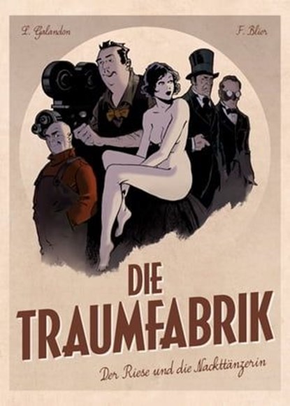 Die Traumfabrik, Band 1, Laurent Galandon - Ebook - 9783736731837