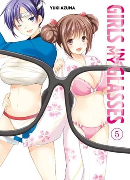 Girls in my Glasses, Band 5, Yuki Azuma - Ebook - 9783736734531