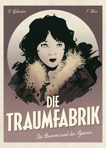 Die Traumfabrik, Band 2, Laurent Galandon - Ebook - 9783736738911