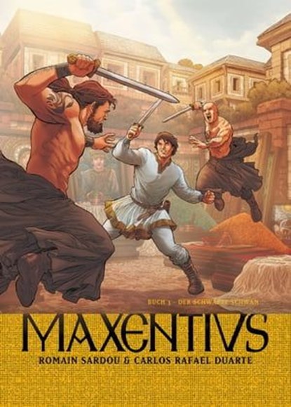 Maxentius, Band 3 - Der schwarze Schwan, Romain Sardou - Ebook - 9783736741287