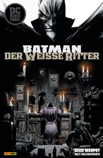 Batman: Der weiße Ritter (White Knight - Black Label), Sean Murphy - Ebook - 9783736754485