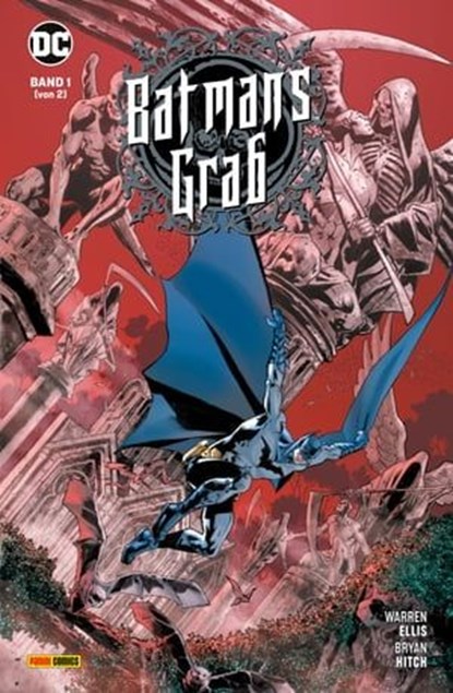 Batman: Batmans Grab - Bd. 1 (von 2), Warren Ellis - Ebook - 9783736759886
