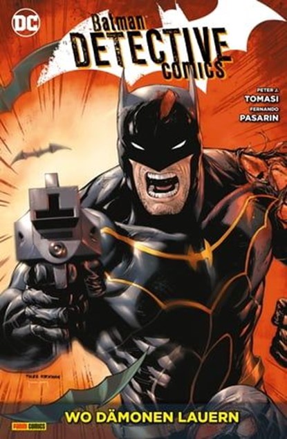 Batman - Detective Comics - Bd. 9: Wo Dämonen lauern, Peter J. Tomasi - Ebook - 9783736767621