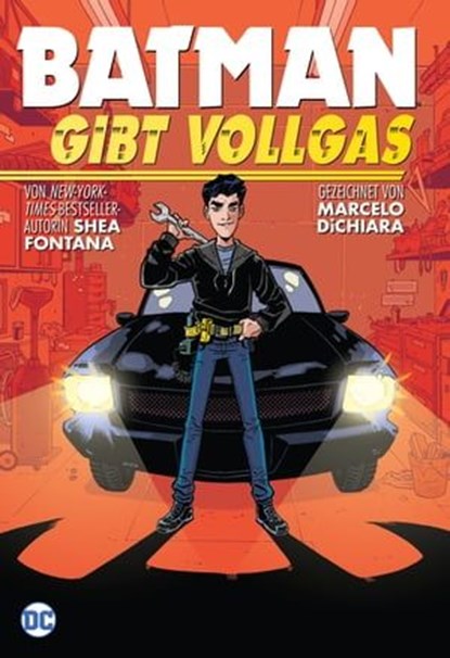 Batman gibt Vollgas, Shea Fontana - Ebook - 9783736768765