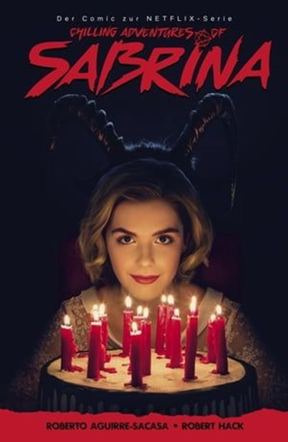 The Chilling Adventures of Sabrina, Band 1 - Hexenjagd, Roberto Aguirre-Sacasa - Ebook - 9783736772212