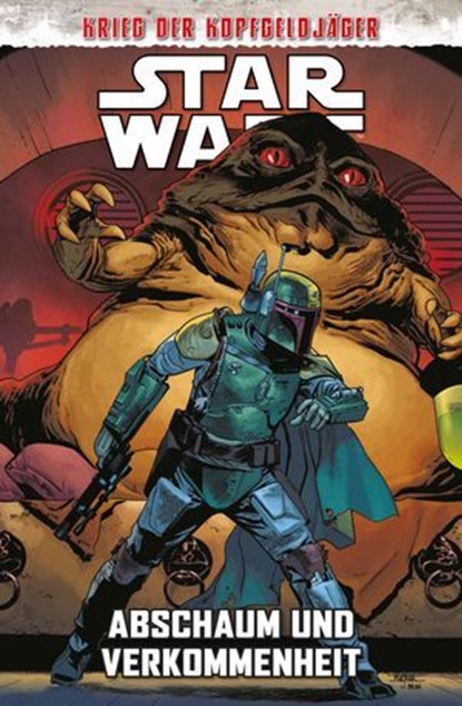 Star Wars - Krieg der Kopfgeldjäger 2 - Abschaum und Verkommenheit, Alyssa Wong ; Daniel Jose Older ; Justina Ireland ; Rooney Barnes - Ebook - 9783736786530