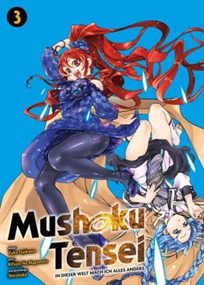 Mushoku Tensei, Band 3 - In dieser Welt mach ich alles anders, Rifujin Na Magonote - Ebook - 9783736792692