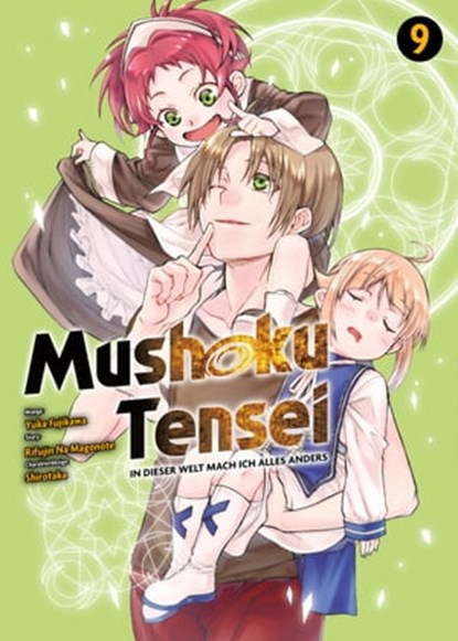 Mushoku Tensei, Band 9 - In dieser Welt mach ich alles anders, Rifujin Na Magonote - Ebook - 9783736792876