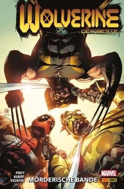 WOLVERINE: DER BESTE 4 - MÖRDERISCHE BANDE, Benjamin Percy - Ebook - 9783736796201