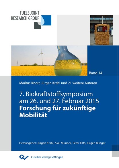 Forschung für zukünftige Mobilität. 7. Biokraftstoffsymposium am 26. und 27. Februar 2015, Jürgen Krahl ;  Markus Knorr - Paperback - 9783736991439