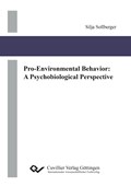 Pro-Environmental Behavior: A Psychobiological Perspective | Silja Sollberger | 
