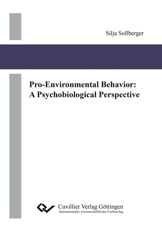 Pro-Environmental Behavior: A Psychobiological Perspective