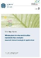 Whole plant in vivo and in silico metabolic flux analysis | Veronique Starck | 