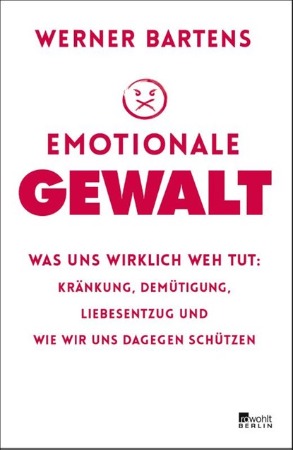 Emotionale Gewalt, Werner Bartens - Gebonden - 9783737100281