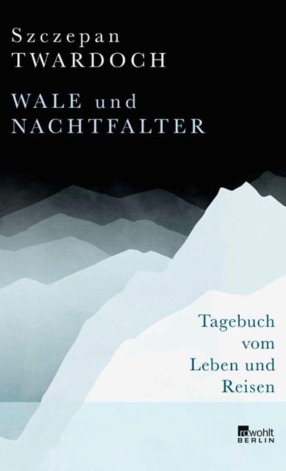 Wale und Nachtfalter, Szczepan Twardoch - Gebonden - 9783737100663