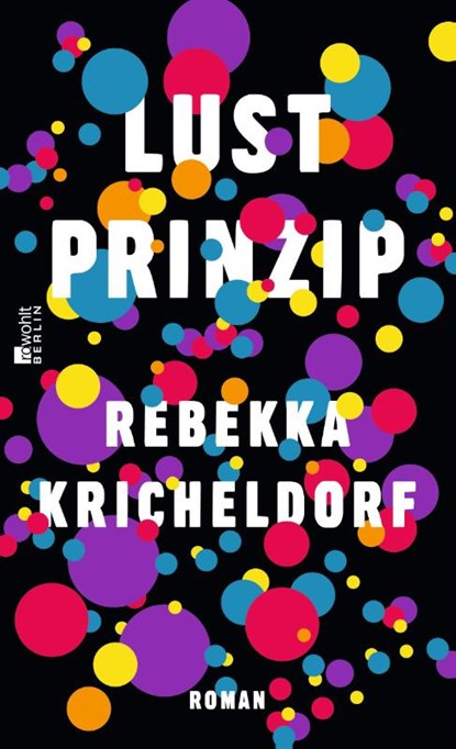 Lustprinzip, Rebekka Kricheldorf - Gebonden - 9783737100694