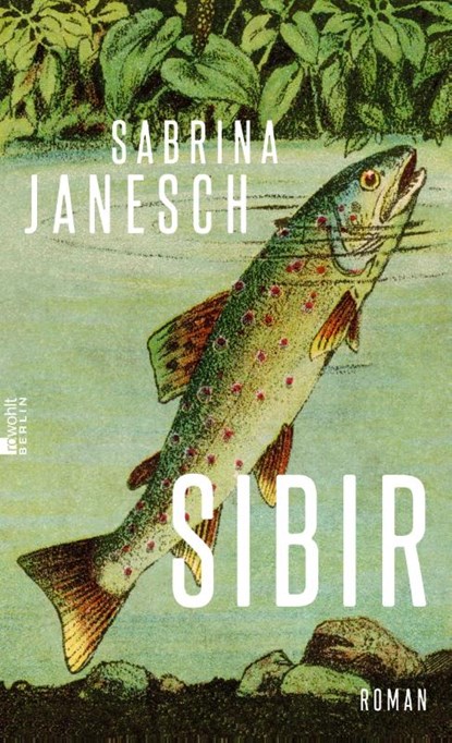 Sibir, Sabrina Janesch - Gebonden - 9783737101493