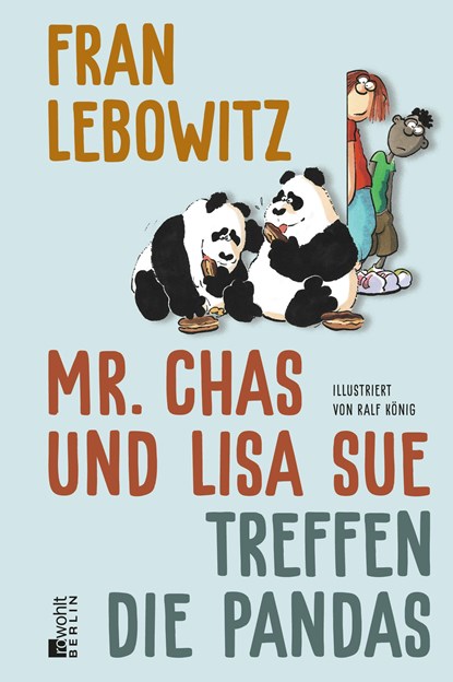Mr. Chas und Lisa Sue treffen die Pandas, Fran Lebowitz - Gebonden - 9783737101769