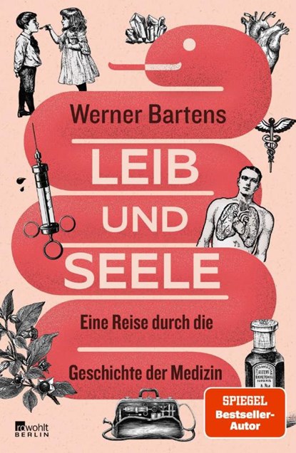 Leib und Seele, Werner Bartens - Gebonden - 9783737101790