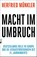 Macht im Umbruch, Herfried Münkler - Gebonden - 9783737102155