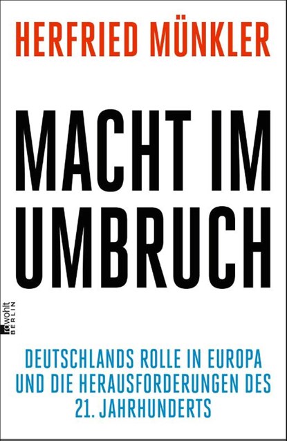 Macht im Umbruch, Herfried Münkler - Gebonden - 9783737102155