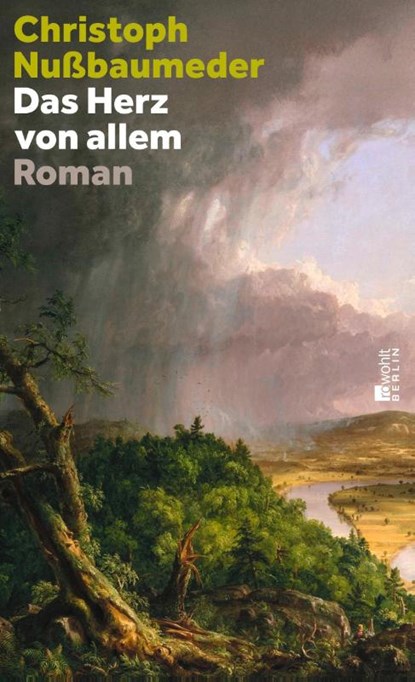 Das Herz von allem, Christoph Nußbaumeder - Gebonden - 9783737102254