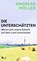 Die Unterschätzten, Andreas Möller - Gebonden - 9783737102346