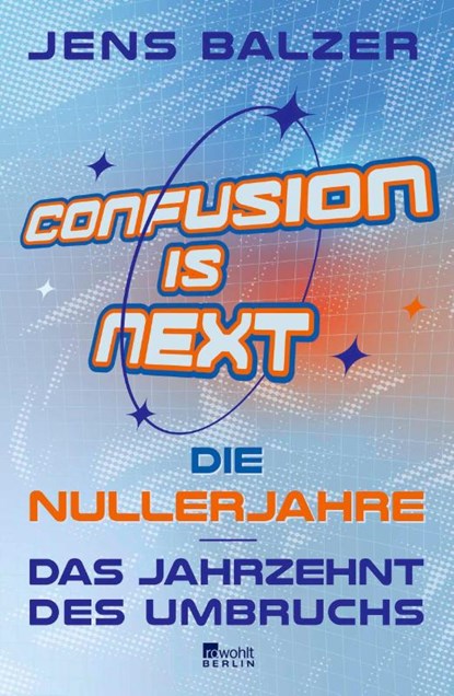 Confusion Is Next, Jens Balzer - Gebonden - 9783737102438