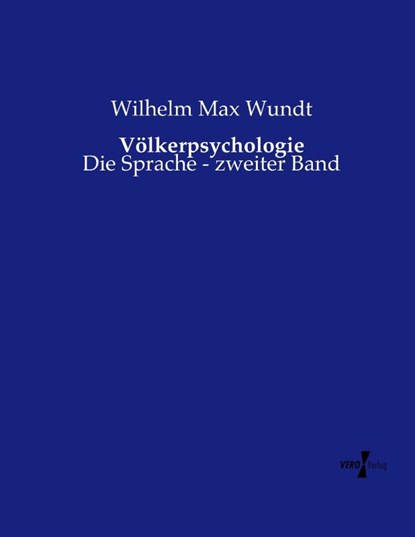 Voelkerpsychologie, Wilhelm Max Wundt - Paperback - 9783737214391